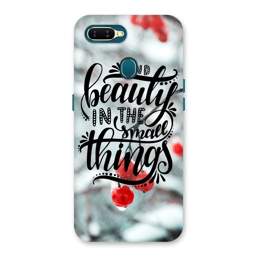 Beauty in Small Things Back Case for Oppo A11k