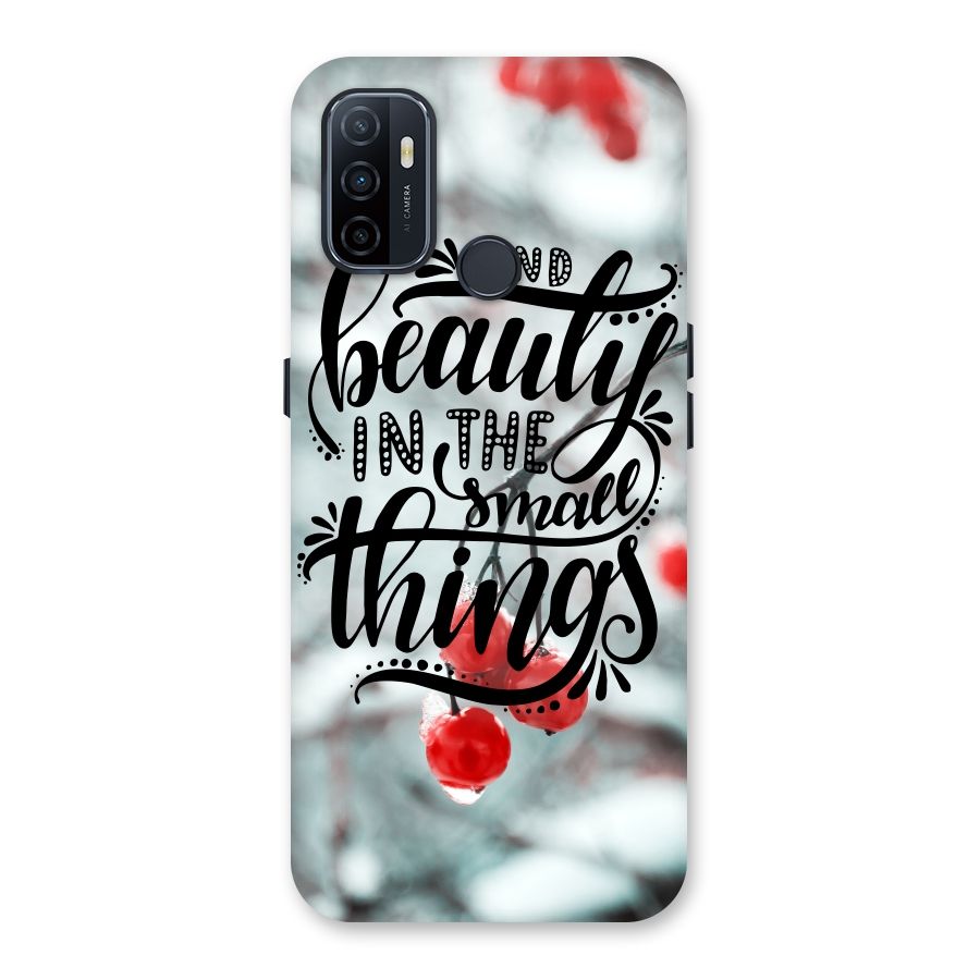 Beauty in Small Things Back Case for Oppo A32