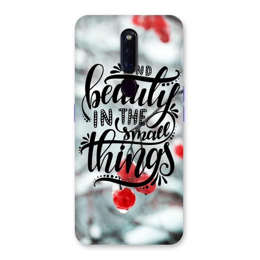 Beauty in Small Things Back Case for Oppo F11 Pro