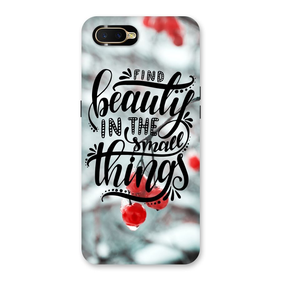 Beauty in Small Things Back Case for Oppo K1