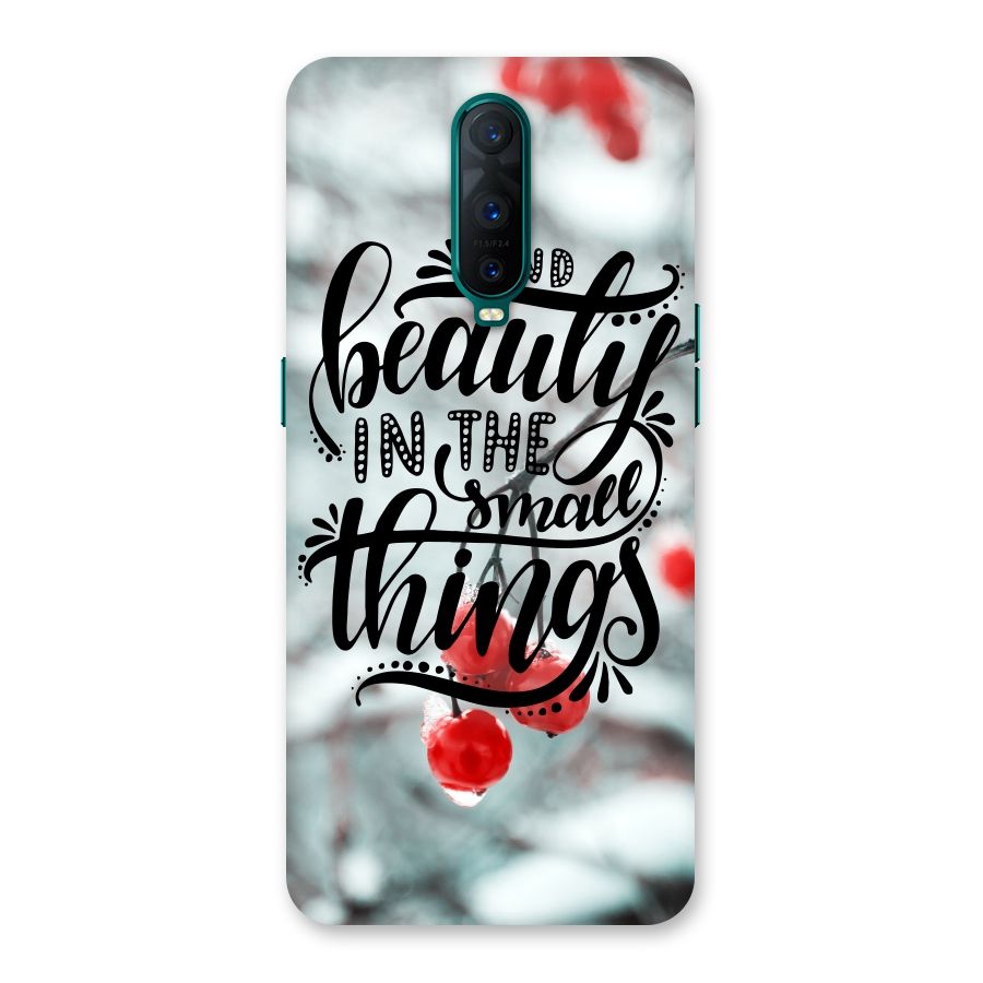 Beauty in Small Things Back Case for Oppo R17 Pro
