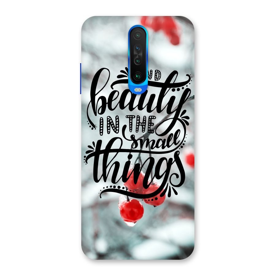 Beauty in Small Things Back Case for Poco X2