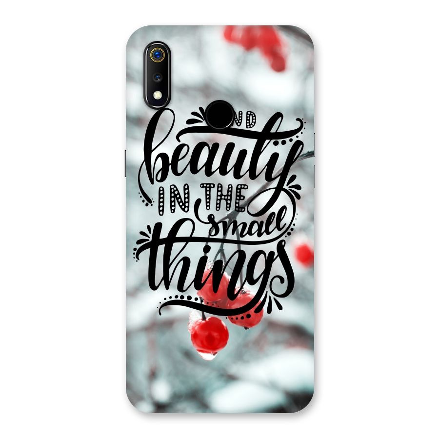 Beauty in Small Things Back Case for Realme 3