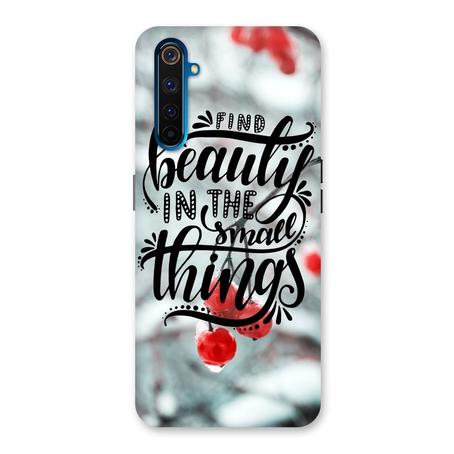 Beauty in Small Things Back Case for Realme 6 Pro