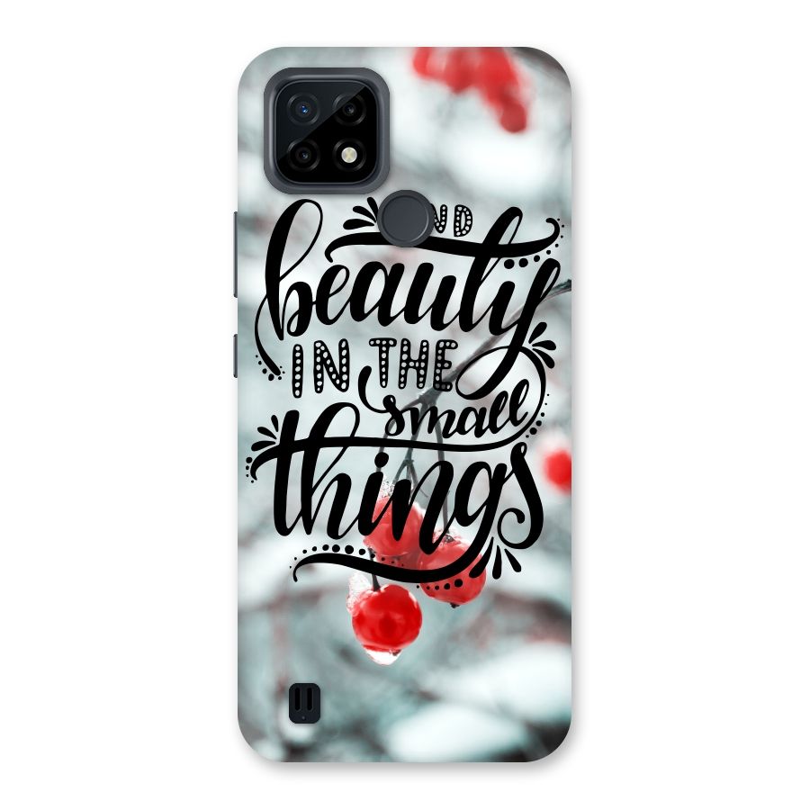 Beauty in Small Things Back Case for Realme C21