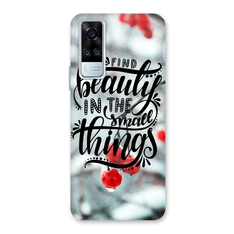 Beauty in Small Things Back Case for Vivo Y31