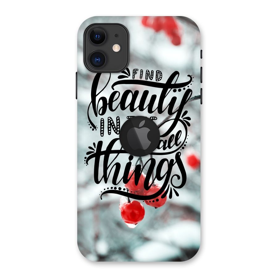 Beauty in Small Things Back Case for iPhone 11 Logo Cut