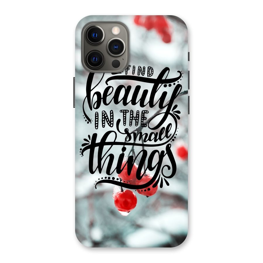 Beauty in Small Things Back Case for iPhone 12 Pro Max