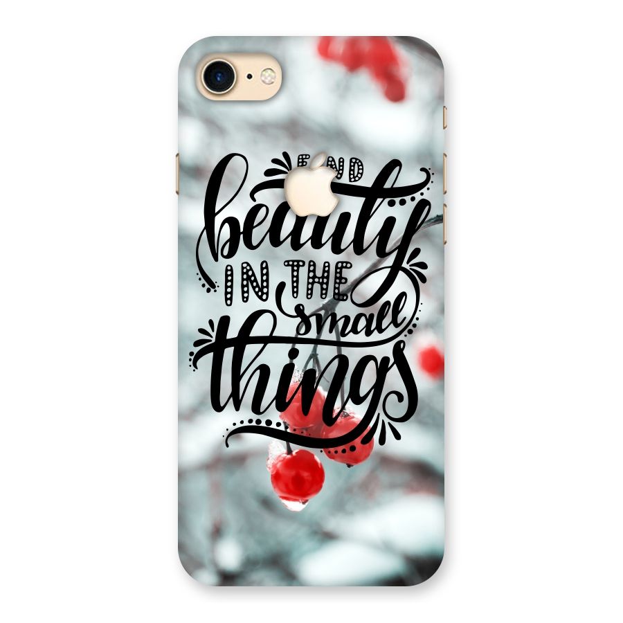Beauty in Small Things Back Case for iPhone 7 Apple Cut