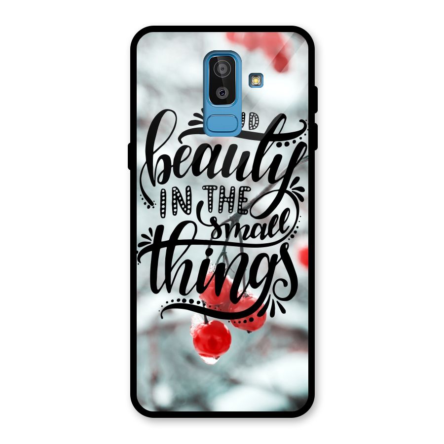 Beauty in Small Things Glass Back Case for Galaxy J8