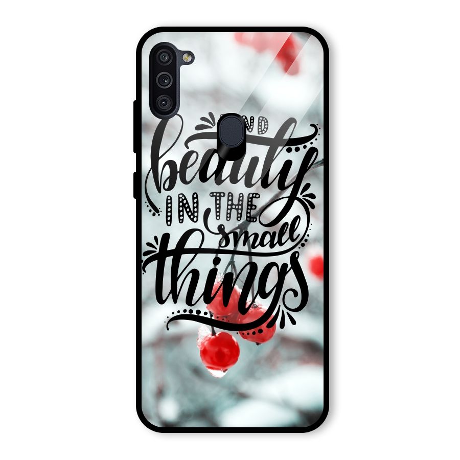 Beauty in Small Things Glass Back Case for Galaxy M11