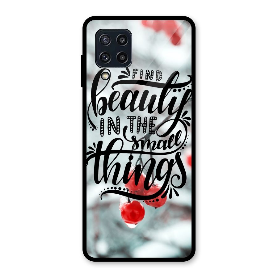 Beauty in Small Things Glass Back Case for Galaxy M32