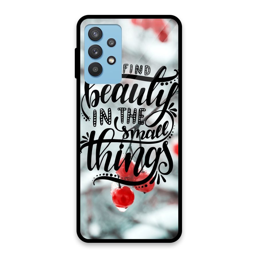 Beauty in Small Things Glass Back Case for Galaxy M32 5G