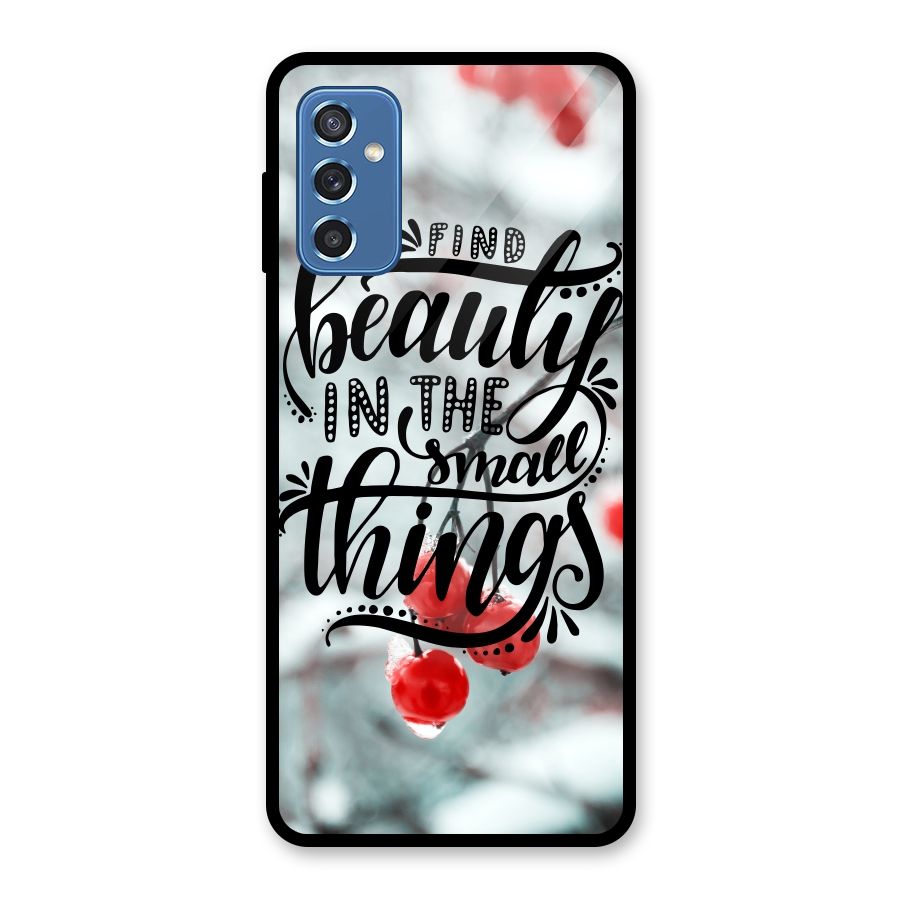 Beauty in Small Things Glass Back Case for Galaxy M52 5G