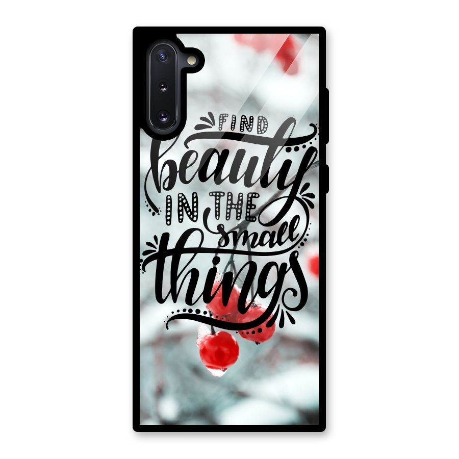 Beauty in Small Things Glass Back Case for Galaxy Note 10