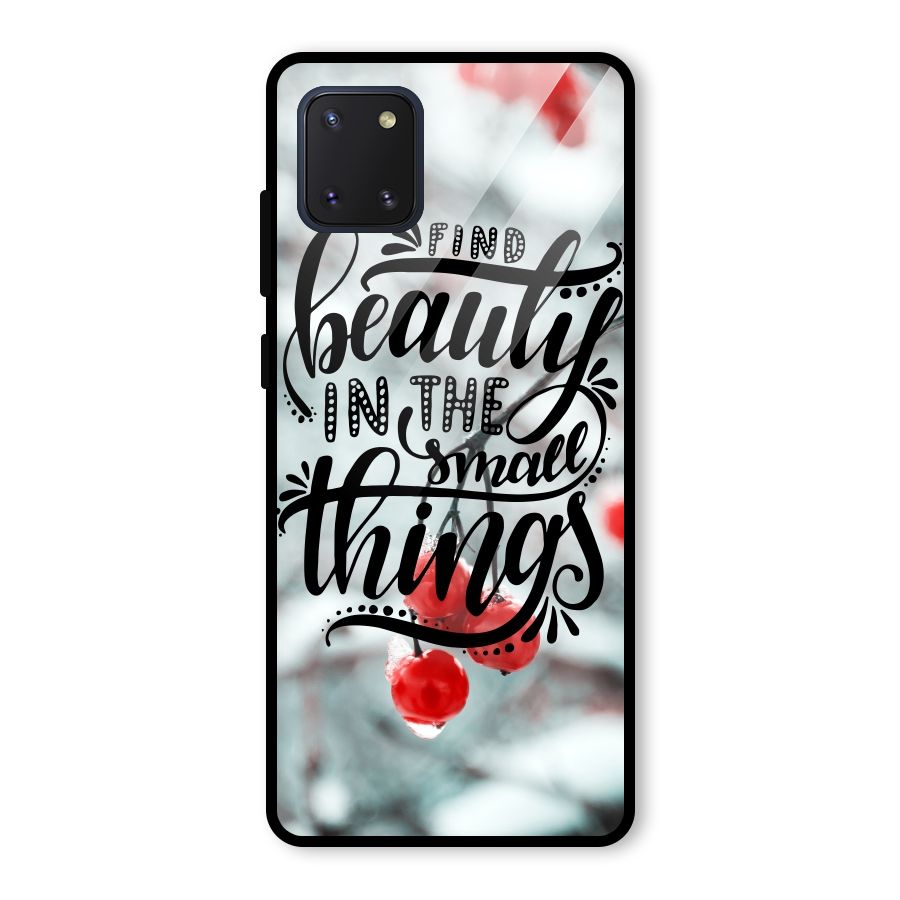 Beauty in Small Things Glass Back Case for Galaxy Note 10 Lite