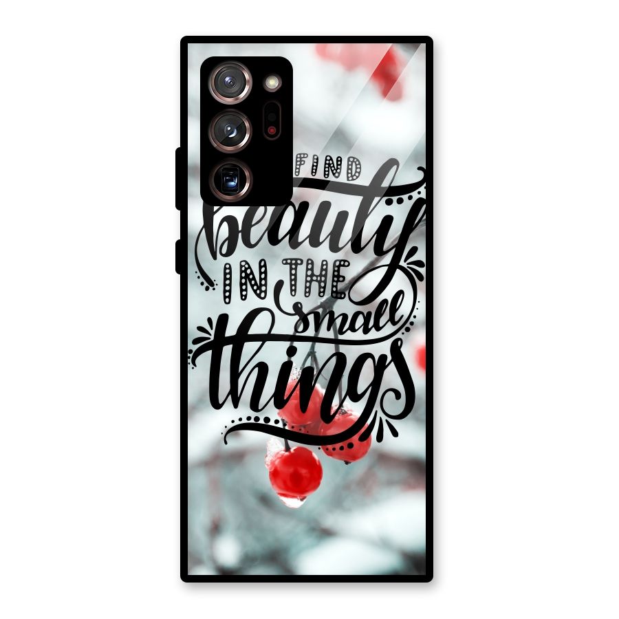 Beauty in Small Things Glass Back Case for Galaxy Note 20 Ultra