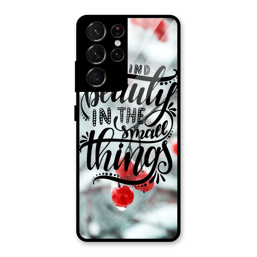 Beauty in Small Things Glass Back Case for Galaxy S21 Ultra 5G