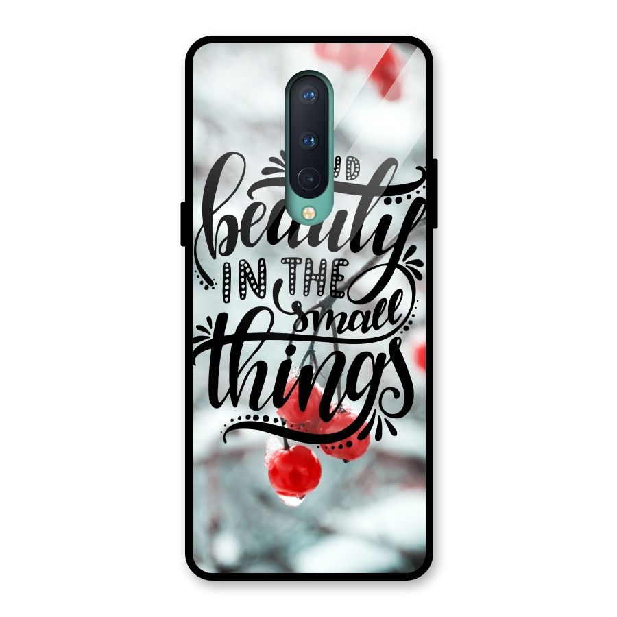 Beauty in Small Things Glass Back Case for OnePlus 8