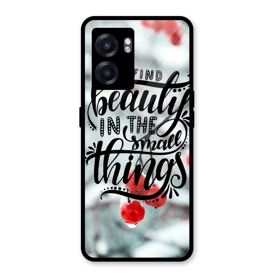 Beauty in Small Things Glass Back Case for Oppo K10 (5G)