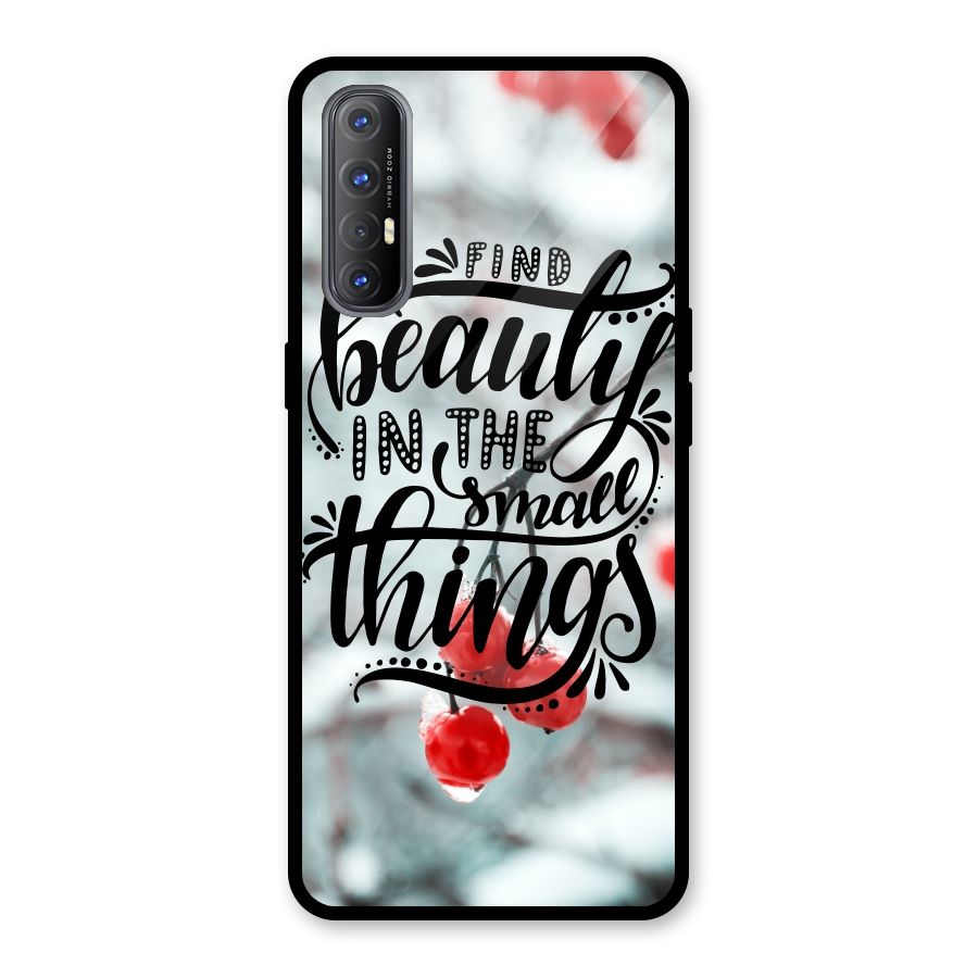 Beauty in Small Things Glass Back Case for Oppo Reno3 Pro
