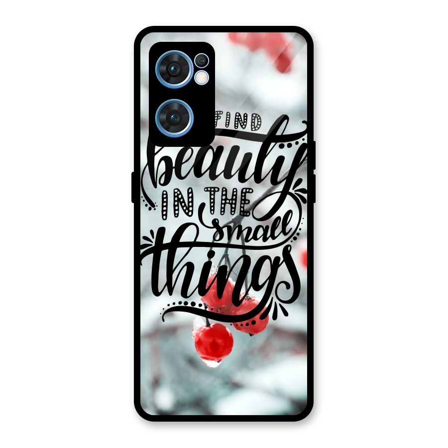 Beauty in Small Things Glass Back Case for Oppo Reno7 5G