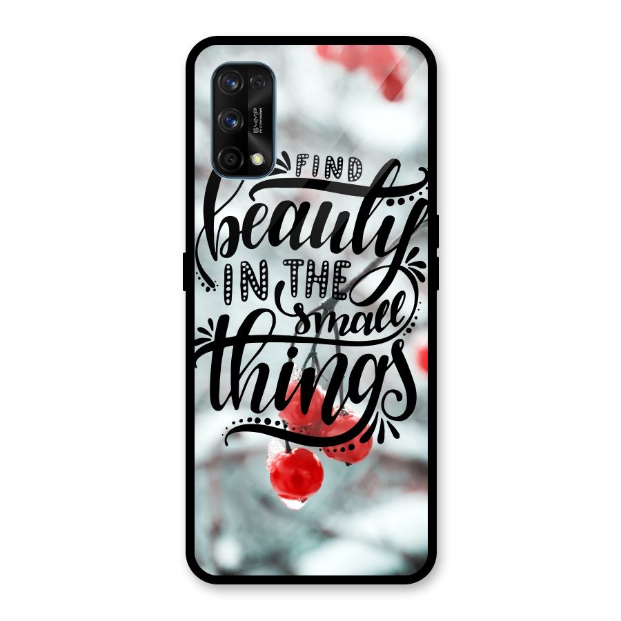 Beauty in Small Things Glass Back Case for Realme 7 Pro