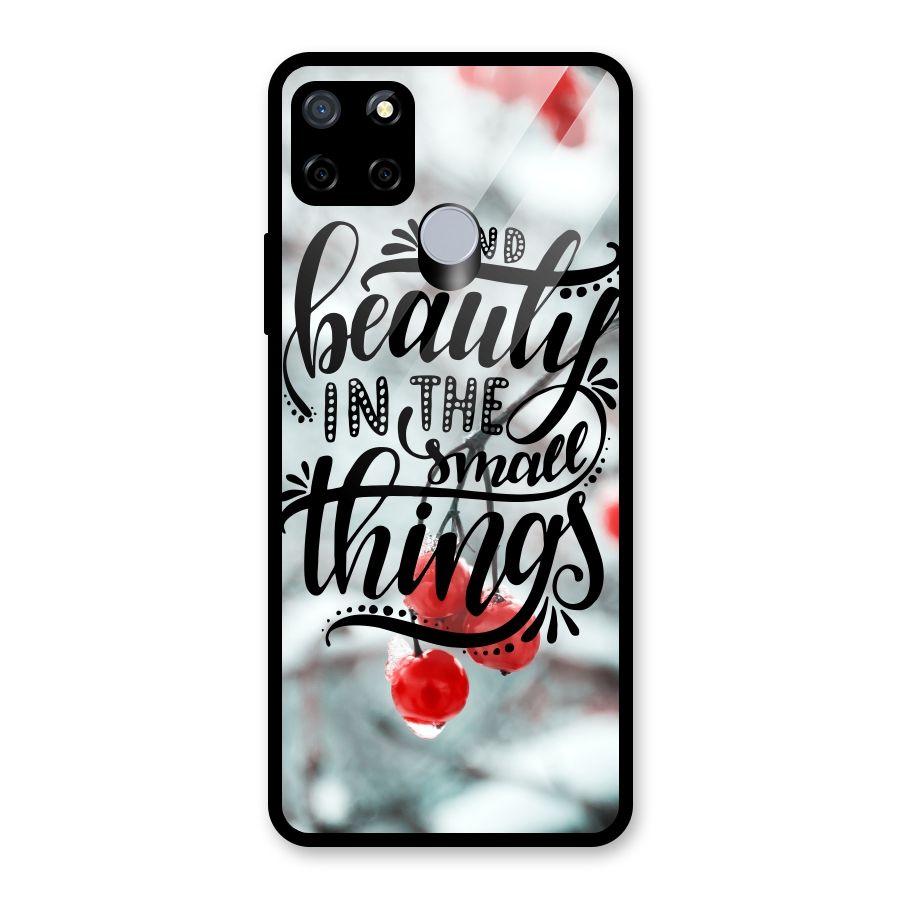 Beauty in Small Things Glass Back Case for Realme C15