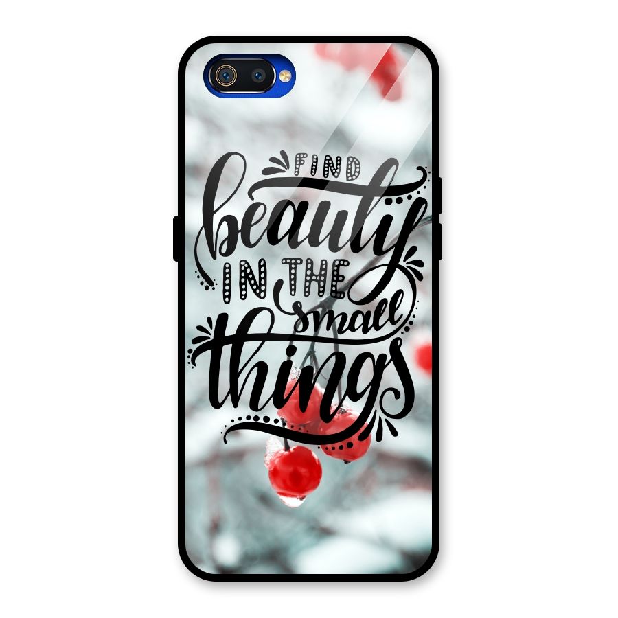 Beauty in Small Things Glass Back Case for Realme C2