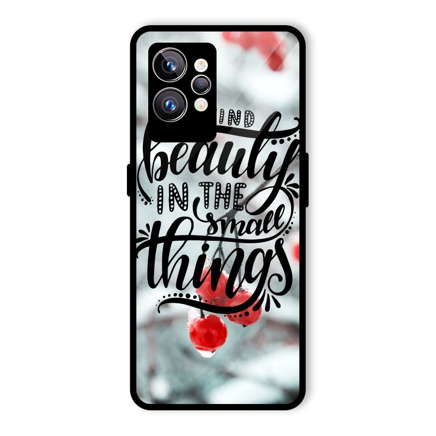 Beauty in Small Things Glass Back Case for Realme GT2 Pro