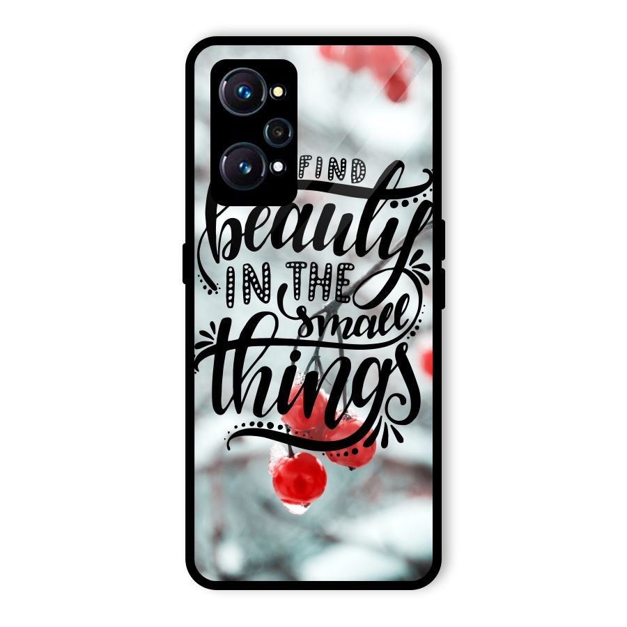 Beauty in Small Things Glass Back Case for Realme GT 2