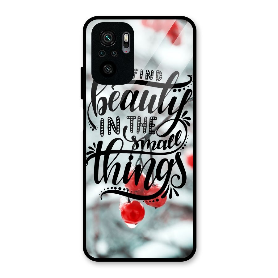 Beauty in Small Things Glass Back Case for Redmi Note 10S