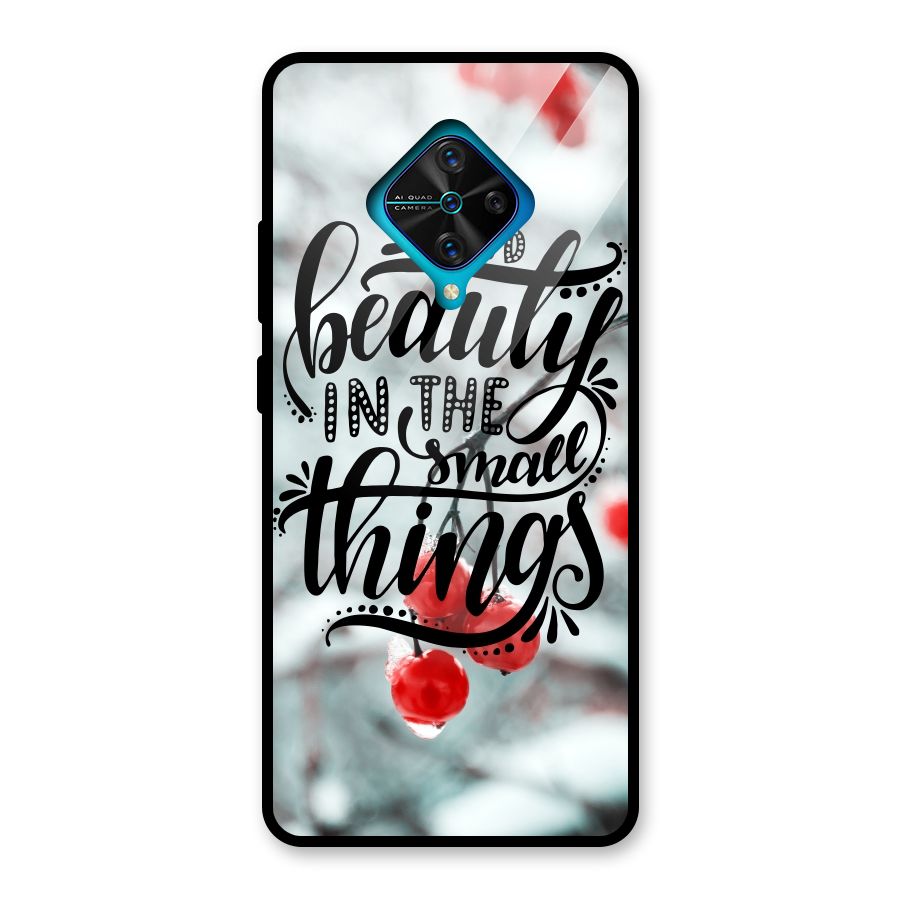 Beauty in Small Things Glass Back Case for Vivo S1 Pro