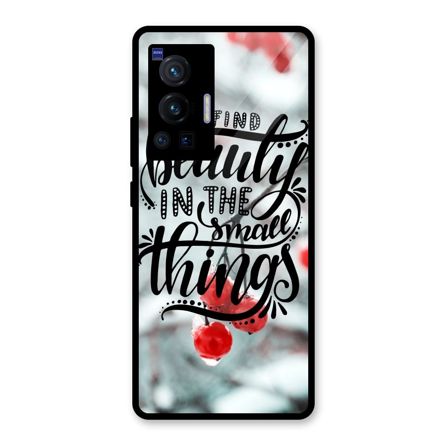 Beauty in Small Things Glass Back Case for Vivo X70 Pro