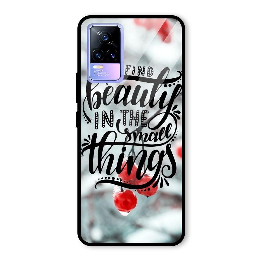 Beauty in Small Things Glass Back Case for Vivo Y73