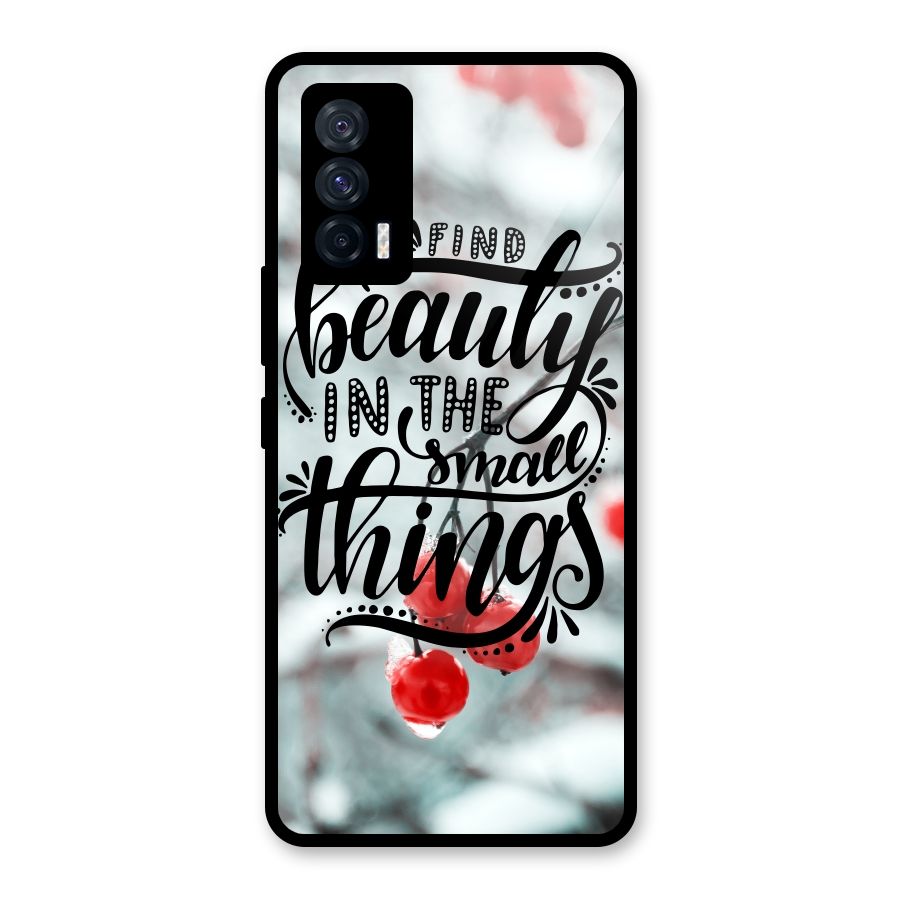 Beauty in Small Things Glass Back Case for Vivo iQOO 7 5G