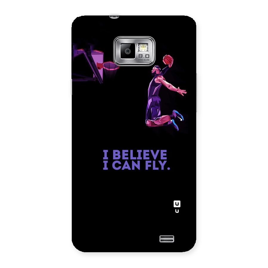 Believe And Fly Back Case for Galaxy S2