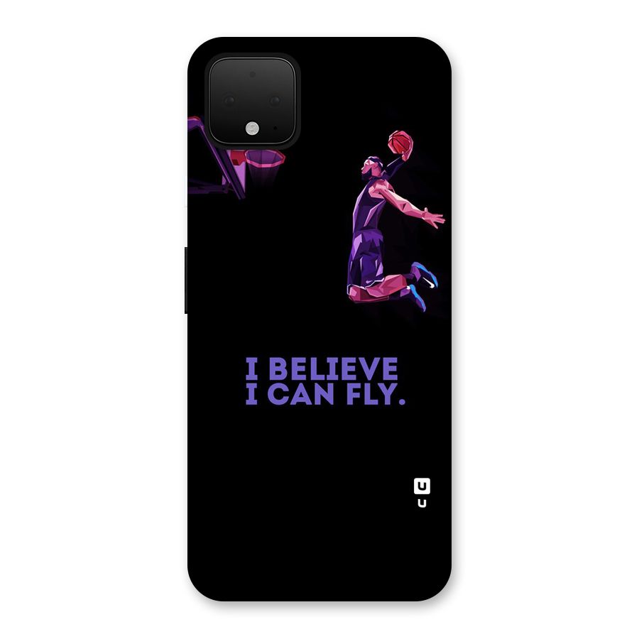 Believe And Fly Back Case for Google Pixel 4 XL
