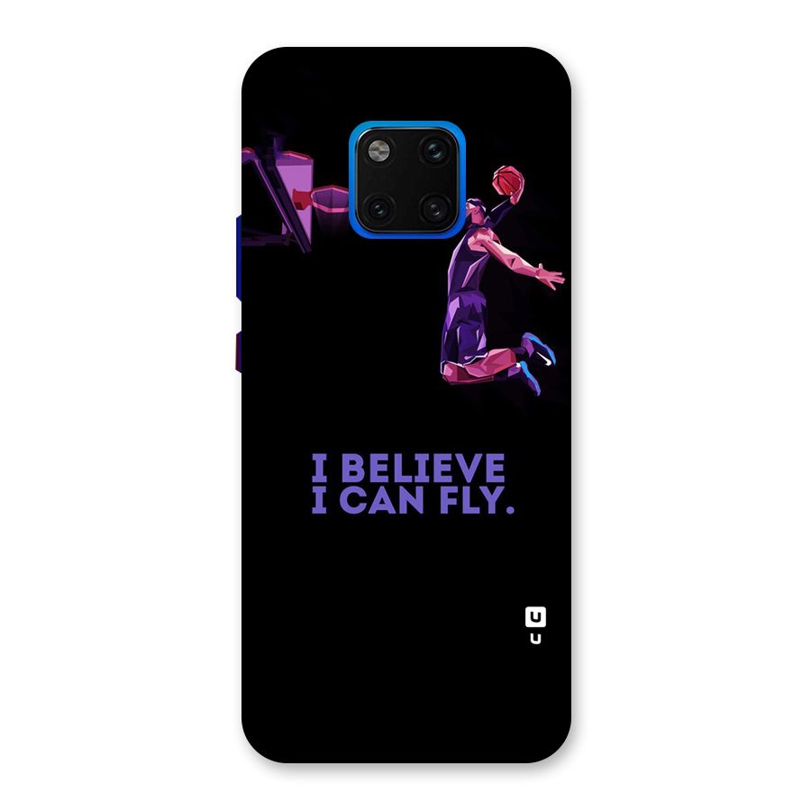 Believe And Fly Back Case for Huawei Mate 20 Pro