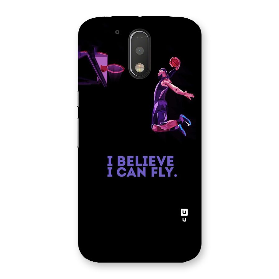 Believe And Fly Back Case for Motorola Moto G4