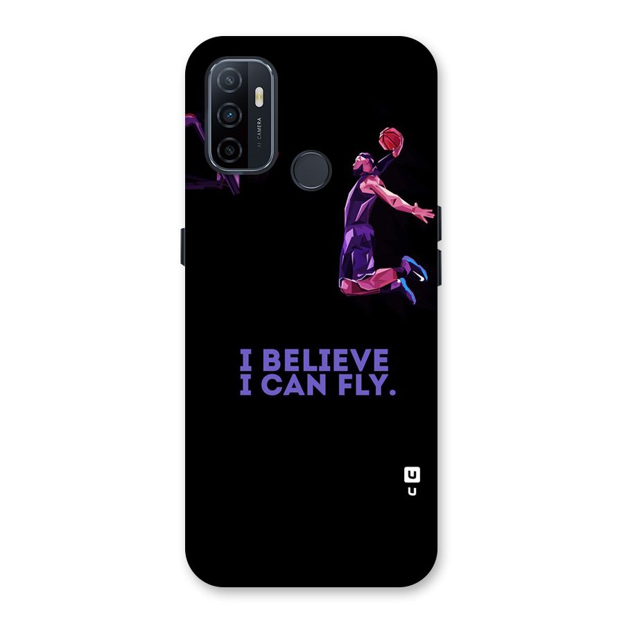 Believe And Fly Back Case for Oppo A32