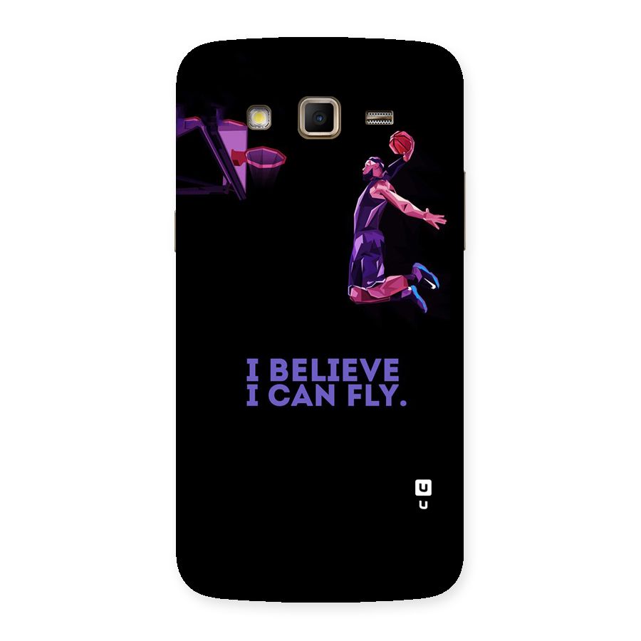 Believe And Fly Back Case for Samsung Galaxy Grand 2