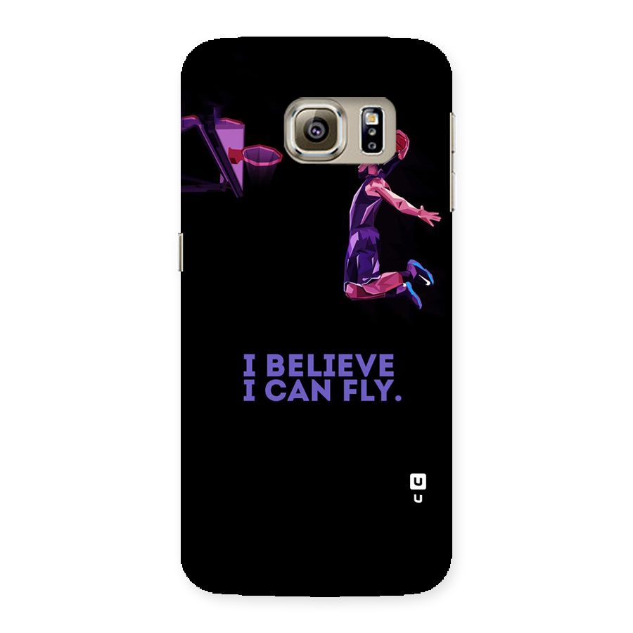 Believe And Fly Back Case for Samsung Galaxy S6 Edge