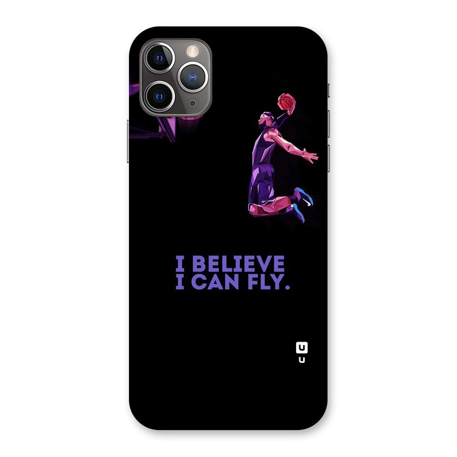 Believe And Fly Back Case for iPhone 11 Pro Max