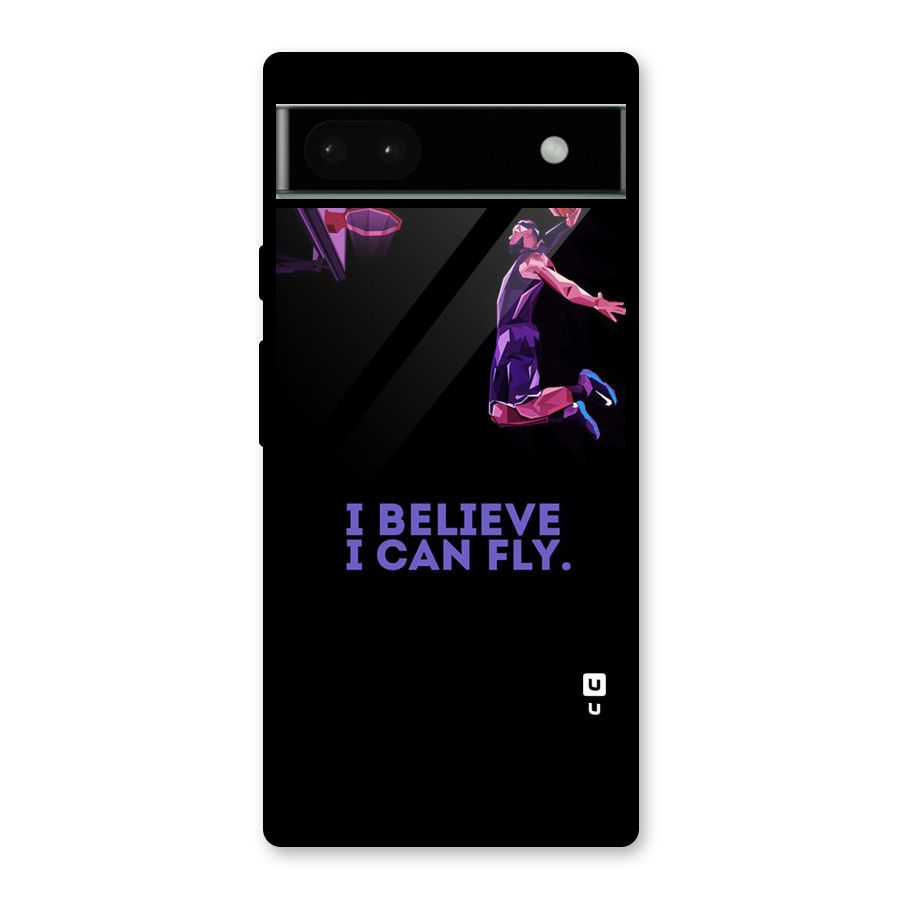 Believe And Fly Glass Back Case for Google Pixel 6a