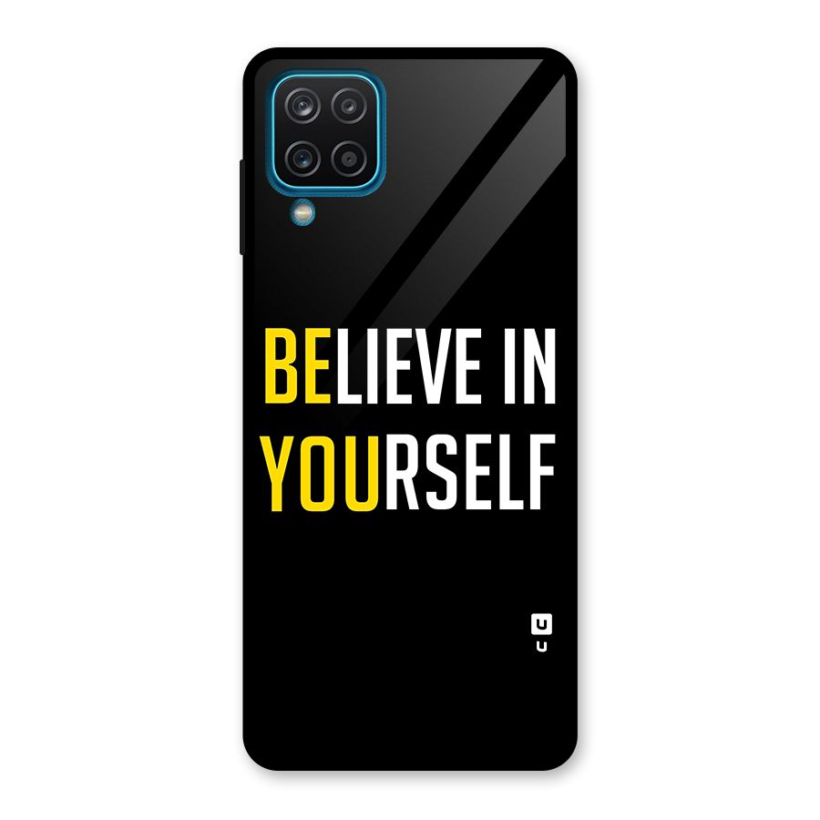 Believe In Yourself Black Glass Back Case for Galaxy A12