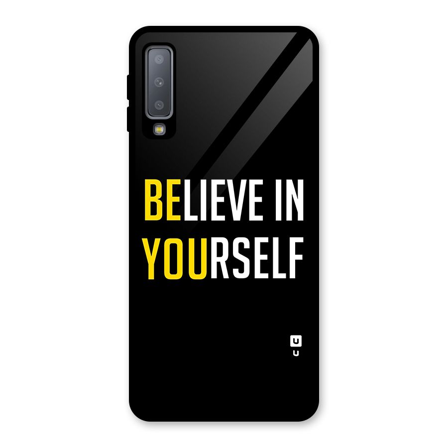 Believe In Yourself Black Glass Back Case for Galaxy A7 (2018)
