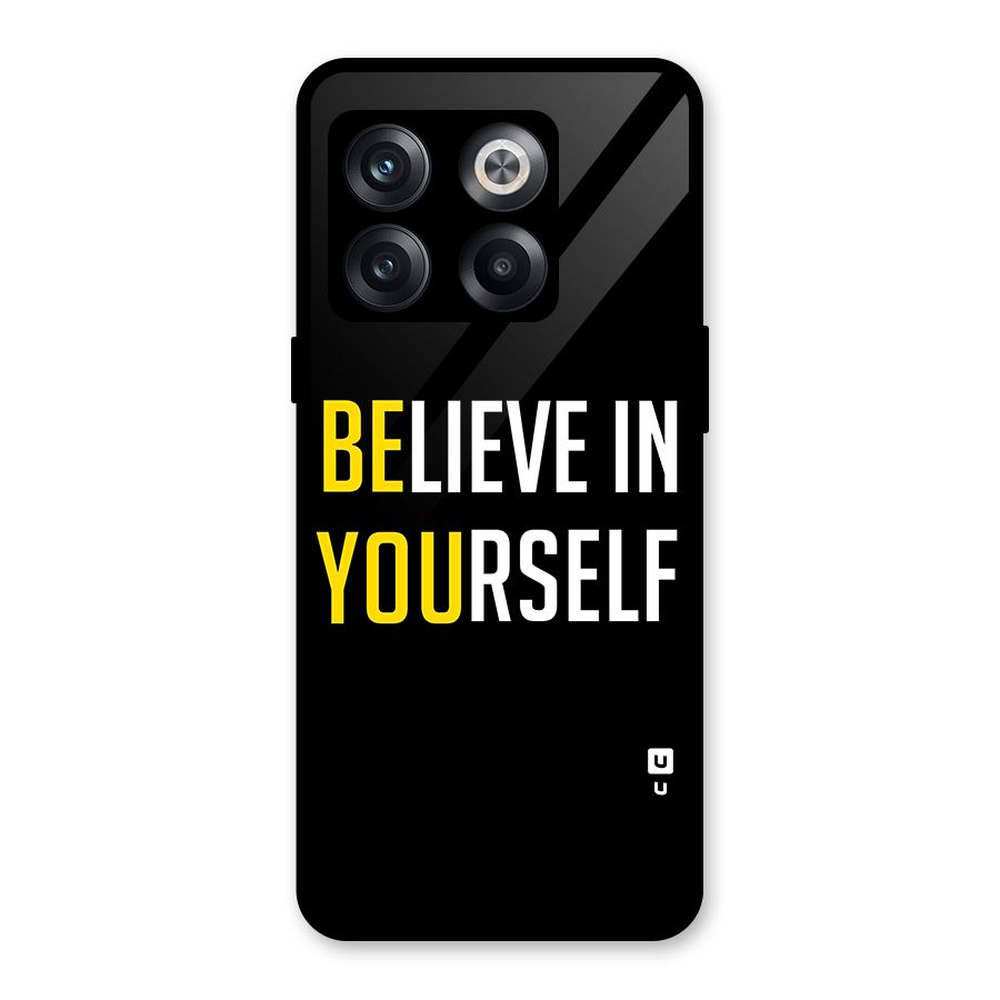 Believe In Yourself Black Glass Back Case for OnePlus 10T