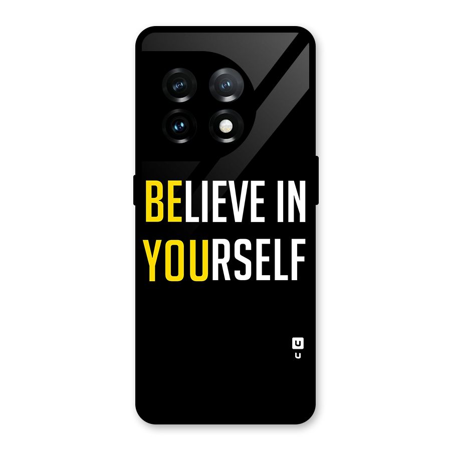 Believe In Yourself Black Glass Back Case for OnePlus 11