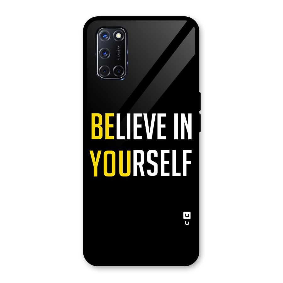 Believe In Yourself Black Glass Back Case for Oppo A52